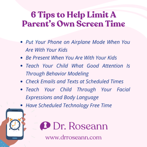 Infographic listing 6 tips to help parents limit their own screen time: use airplane mode, be present with kids, model good attention, check messages at set times, teach through expressions and body language, and schedule tech-free time.