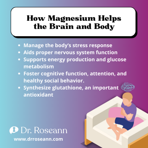 Magnesium Helps the Brain and Body