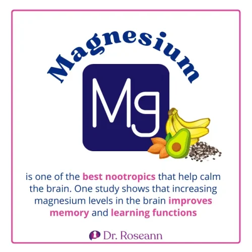 Infographic about magnesium as a brain-boosting nootropic, explaining that higher magnesium levels help calm the brain and improve memory and learning functions.