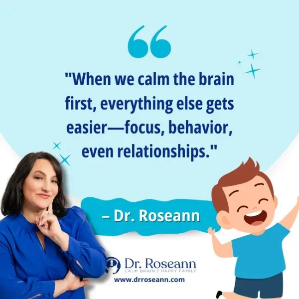 Dr. Roseann quote on childhood mental disorders